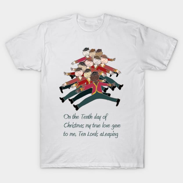 Ten Lords a-Leaping T-Shirt by wiccked